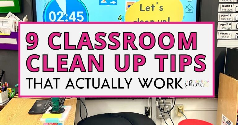 9 Classroom Clean Up Tips That Actually Work - All Students Can Shine